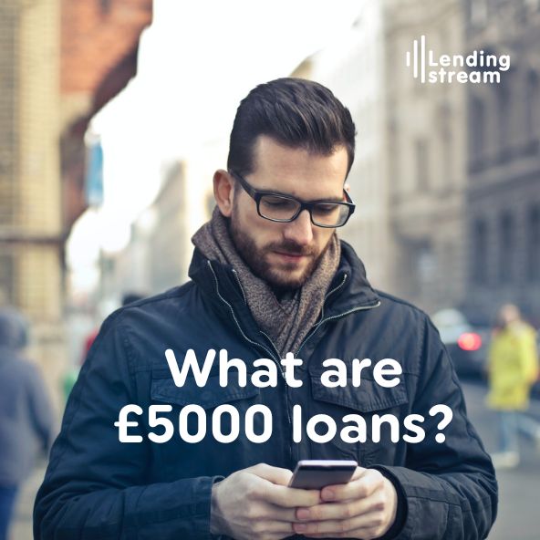 What are £5000 loans