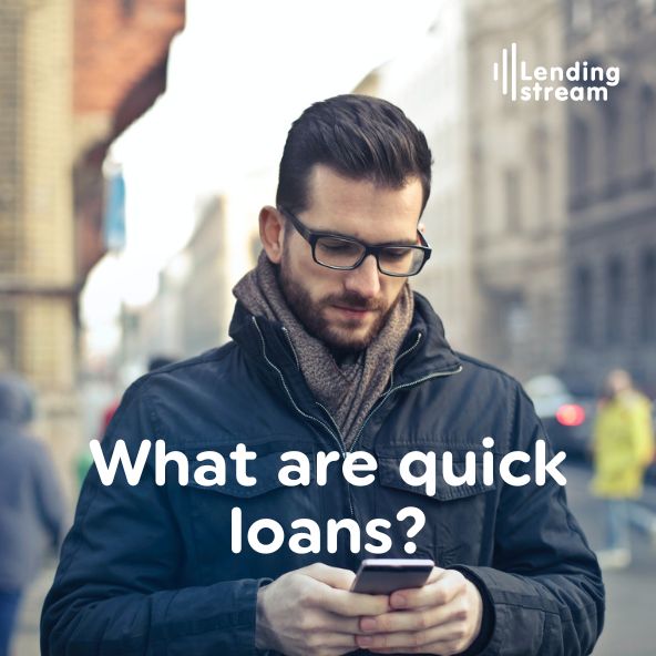 What are quick loans